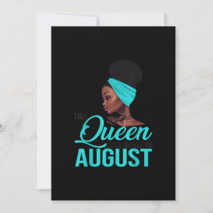 This Queen Was Born In August Birthday for Black Invitation