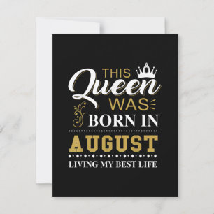 This Queen Was Born In August Birthday Gift Invitation