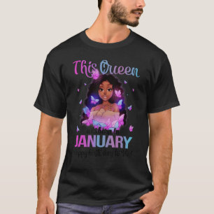 This Queen Was Born In January Birthday for Black T-Shirt