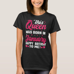 This Queen Was Born In January Birthday s Women Gi T-Shirt
