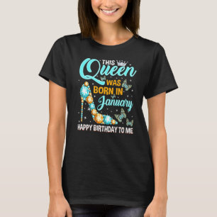 This Queen Was Born In January Happy Birthday High T-Shirt