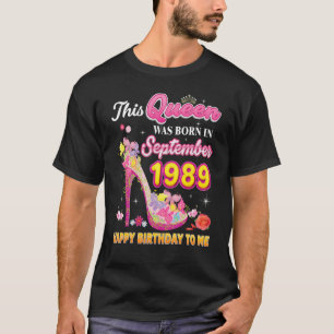 This Queen Was Born In September 1989 Happy Birthd T-Shirt