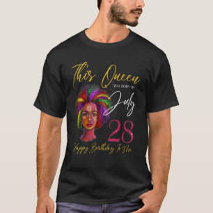This Queen Was Born On July 28 Black Woman Girl Bi T-Shirt