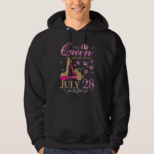 This Queen Was Born on July 28 Living My Blessed L Hoodie (Front)