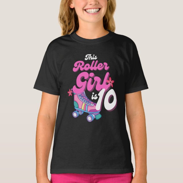 This Roller Girl Is 10 Roller Skating Gift Idea T-Shirt (Front)