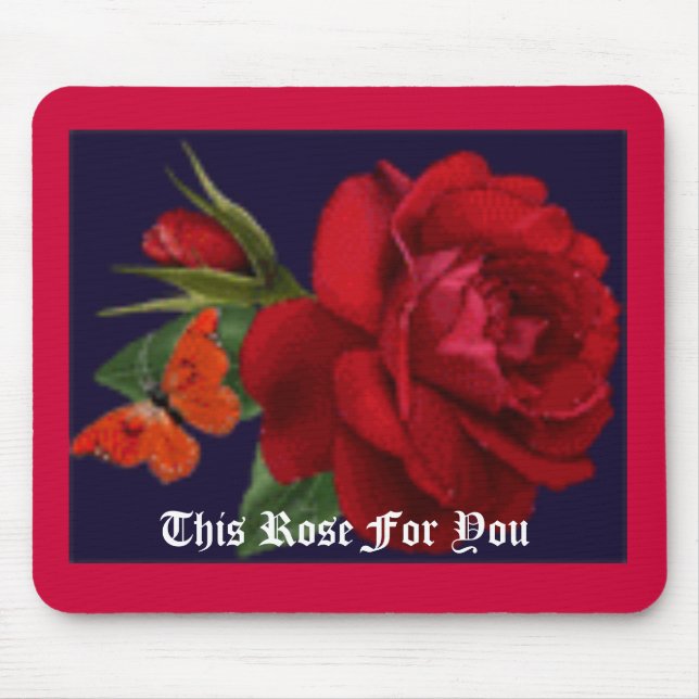 This Rose For You Mouse Mat (Front)