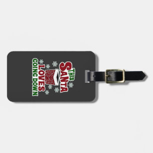 This Santa Loves Going Down Christmas Naughty Xmas Luggage Tag
