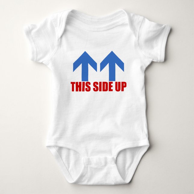 This side up. baby bodysuit (Front)