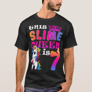 This Slime Queen Is 7 Birthday Unicorn Gift For Gi T-Shirt