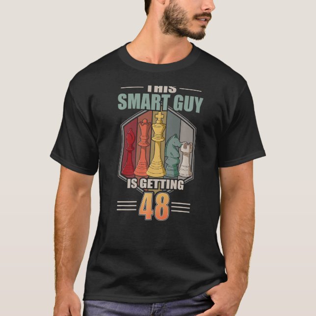 This Smart Guy Is Getting 48 Retro Chess 48th Birt T-Shirt (Front)