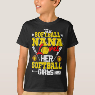 This Softball Nana Loves Her Softball Girls Matchi T-Shirt