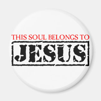 This Soul Belongs to Jesus Magnet