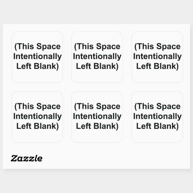 This Space Intentionally Left Blank 3" Stickers (Sheet)