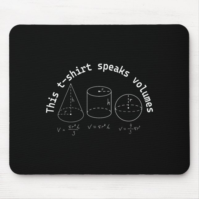 This Speaks Volumes Funny Maths Science Geeky Pun  Mouse Mat (Front)