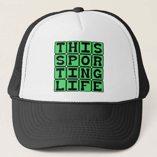 This Sporting Life, Recreation Trucker Hat (Front)