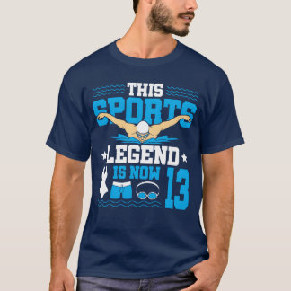 This Sports Legend Is Now 13 Swimming 13th boy gif T-Shirt