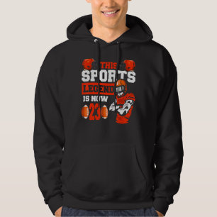 This Sports Legend Is Now 23 Rugby Game 23rd Birth Hoodie