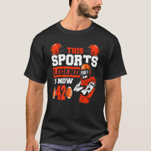 This Sports Legend Is Now 42, Rugby Game 42nd Birt T-Shirt