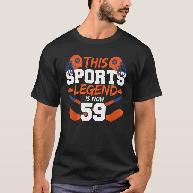 This Sports Legend Is Now 59 Hockey Game 59th Birt T-Shirt (Front)