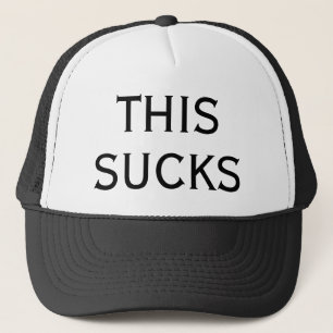 THIS SUCKS TRUCKER HAT