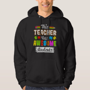 This Teacher Has Awesome Students Autism Awareness Hoodie