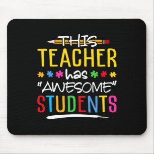 This Teacher Has Awesome Students Mouse Mat
