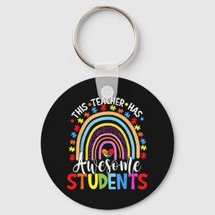 This Teacher Has Awesome Students Rainbow Autism A Key Ring