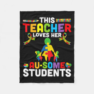 This Teacher Loves Her Ausome Students Autism Awar Fleece Blanket