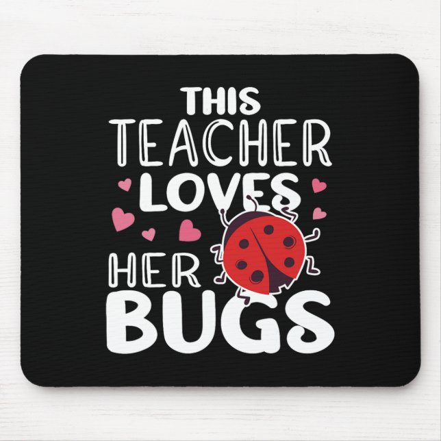 This Teacher Loves Her Bugs - Ladybug Bugs For Wom Mouse Mat (Front)