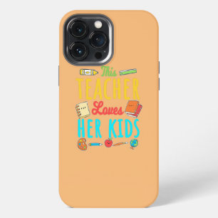This teacher loves her kids teaching iPhone 13 pro max case