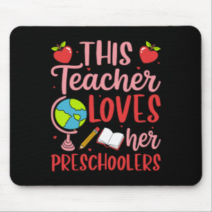 This Teacher Loves Her Preschoolers Valentine’s Da Mouse Mat