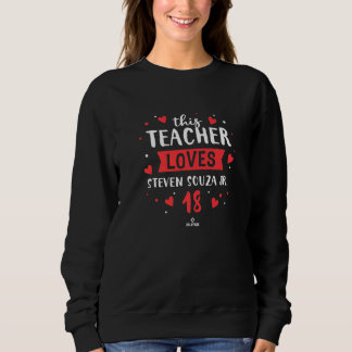 This Teacher Loves Steven Souza Jr Los Angeles Sweatshirt