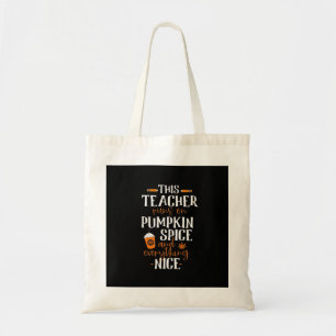 This Teacher Runs On Pumpkin Spice And Everything Tote Bag