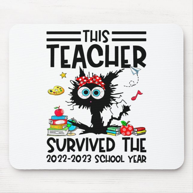 This Teacher Survived The 2022-2023 School Year  Mouse Mat (Front)
