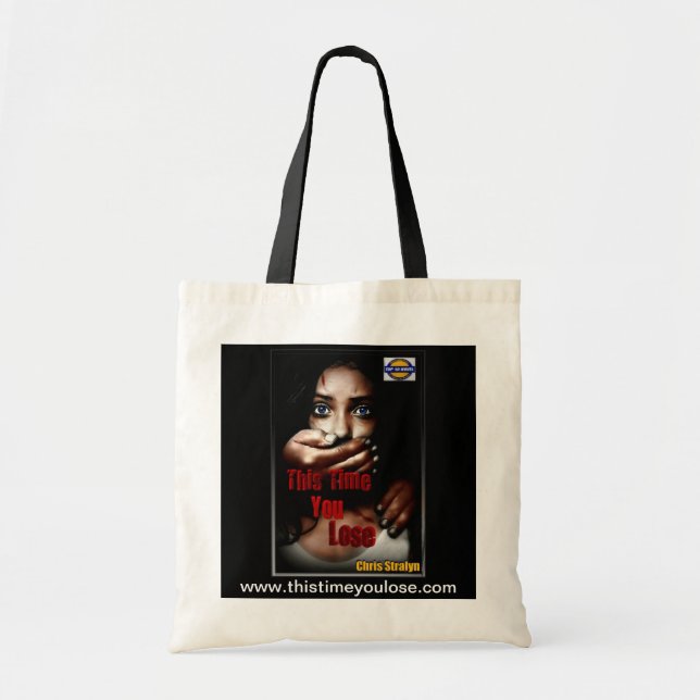 This Time You Lose Tote (Front)