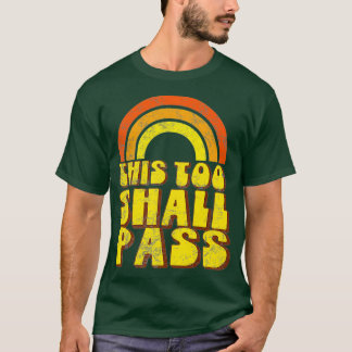 THIS TOO SHALL PASS 70s Vintage Wise Rainbow T-Shirt