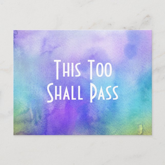 "This Too Shall Pass" Colorful Watercolor Wash Postcard (Front)