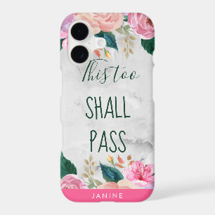 This Too Shall Pass Girly Floral Personalised Name