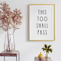 This Too Shall Pass Inspirational
