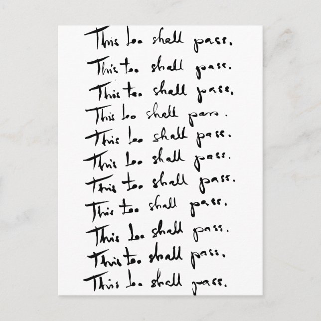 This too shall pass! Inspirational quote Postcard (Front)