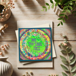 “This Too Shall Pass”  Inspirivity Card