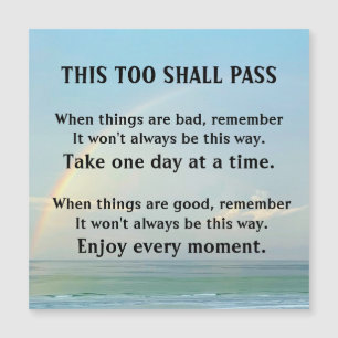 "This too shall pass" Magnetic Card