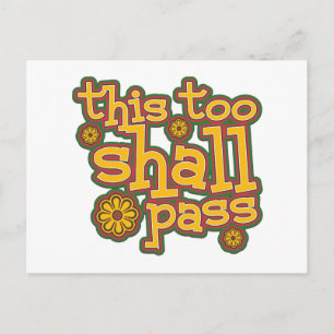 This Too Shall Pass Postcard