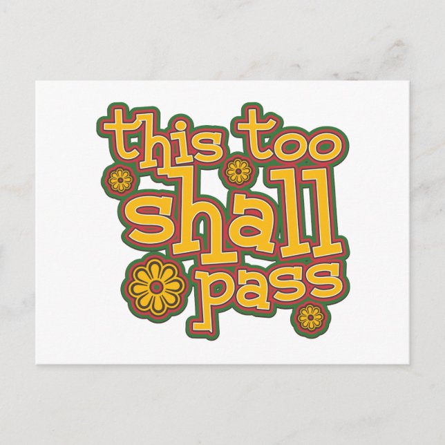 This Too Shall Pass Postcard (Front)