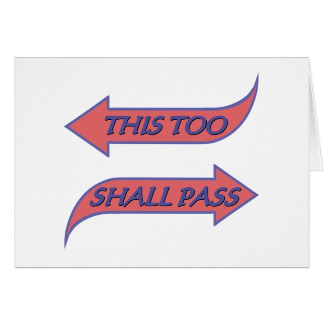 This Too Shall Pass Recovery Slogan Saying (Front Horizontal)