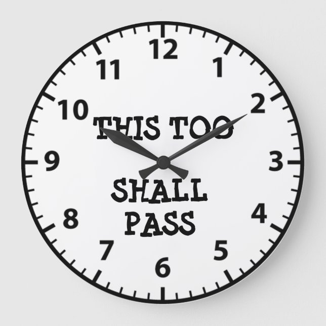 This Too Shall Pass Sobriety Recovery Clock (Front)