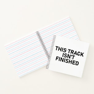 This Track Isn’t Finished - Glitch Text Design Notebook