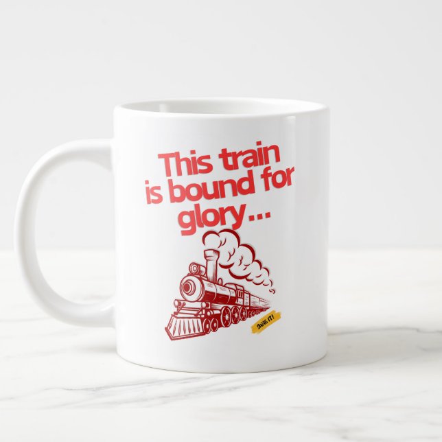 This Train is Bound For Glory... Large Coffee Mug (Left)