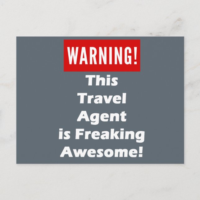 This Travel Agent is Freaking Awesome! Postcard (Front)