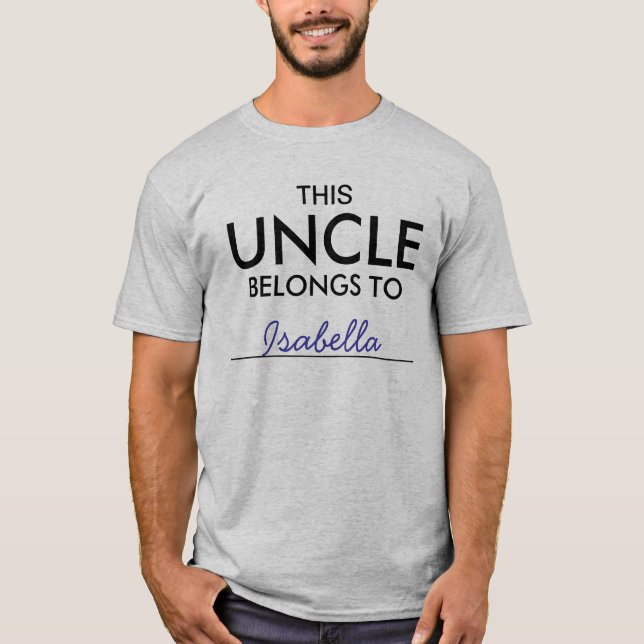 This Uncle Belongs To ........ T-Shirt (Front)